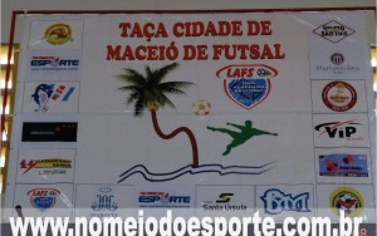 TAÇA CIDADE DE MACEIÓ DE FUTSAL