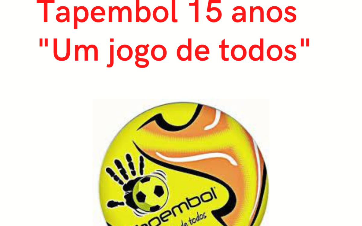 TAPEMBOL “Um jogo de todos”
