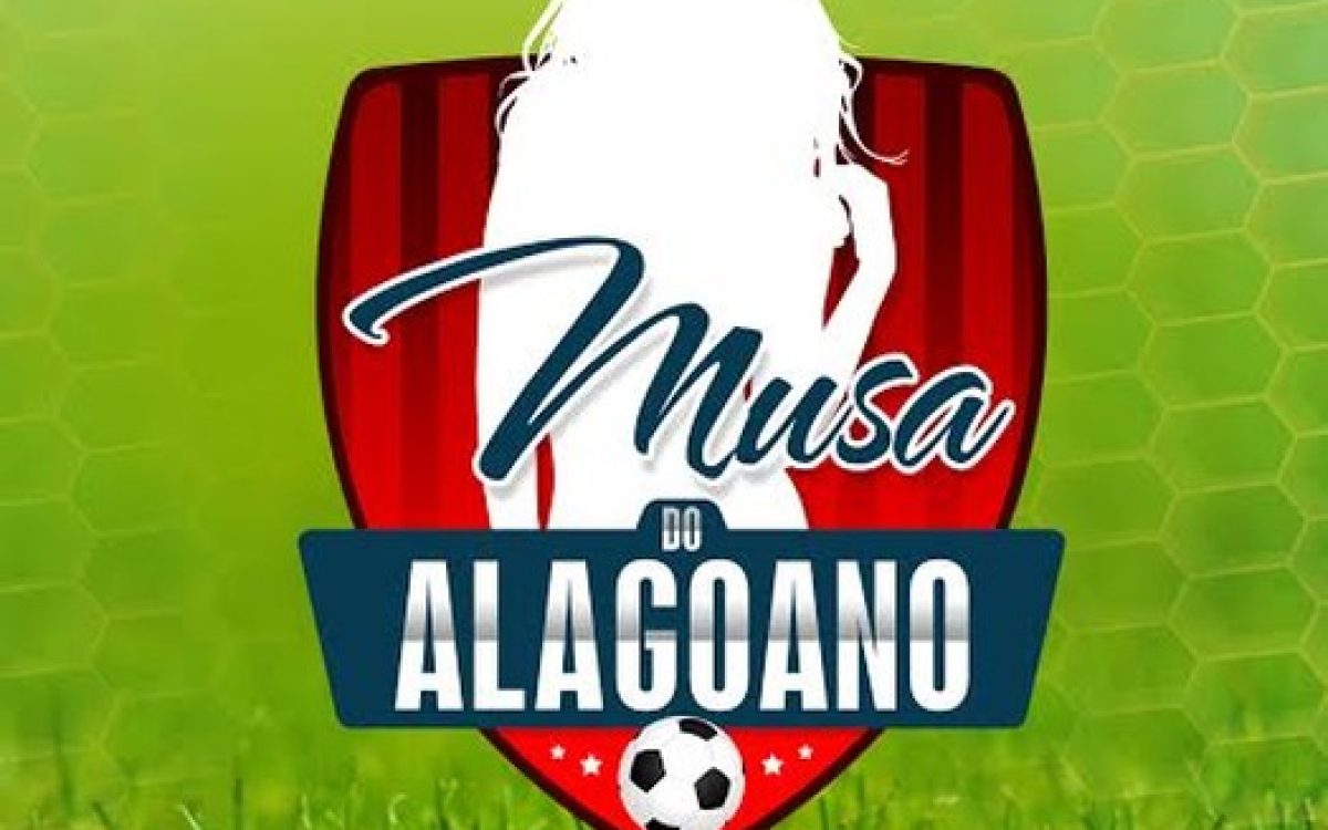 QUEM SERÁ A MUSA DO ALAGOANO 2016 ?